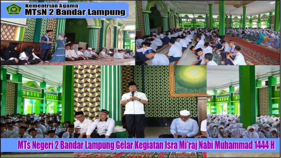 MTs Negeri 2 Bandar Lampung Gelar Kegiatan Isra Mi'raj Nabi Muhammad 1444 H