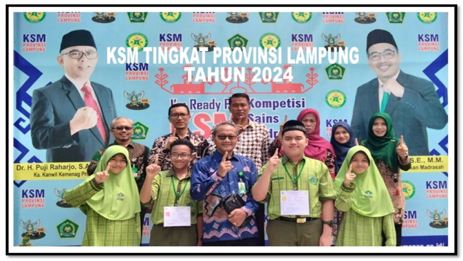 KOMPETISI SAINS MADRASAH (KSM) TINGKAT PROVINSI LAMPUNG