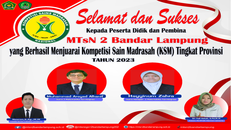 MTs Negeri 2 Bandar Lampung Raih Juara di Ajang KSM Tingkat Provins