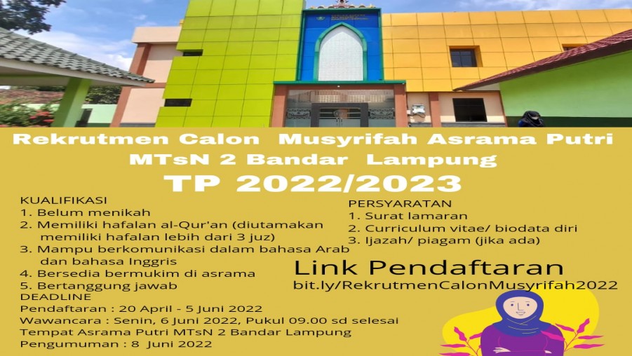 Rekrutmen Calon Musyrifah Asrama Putri MTsN 2 Bandar Lampung TP. 2022/2023