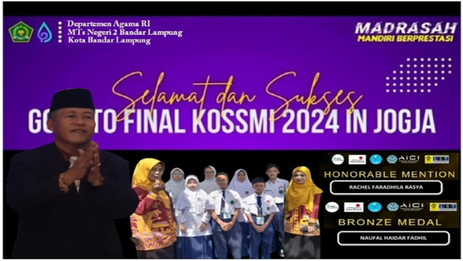 SISWA MTs NEGERI 2 BANDAR LAMPUNG RAIH PENGHARGAAN KOSSMI-2024 DI YOGYAKARTA